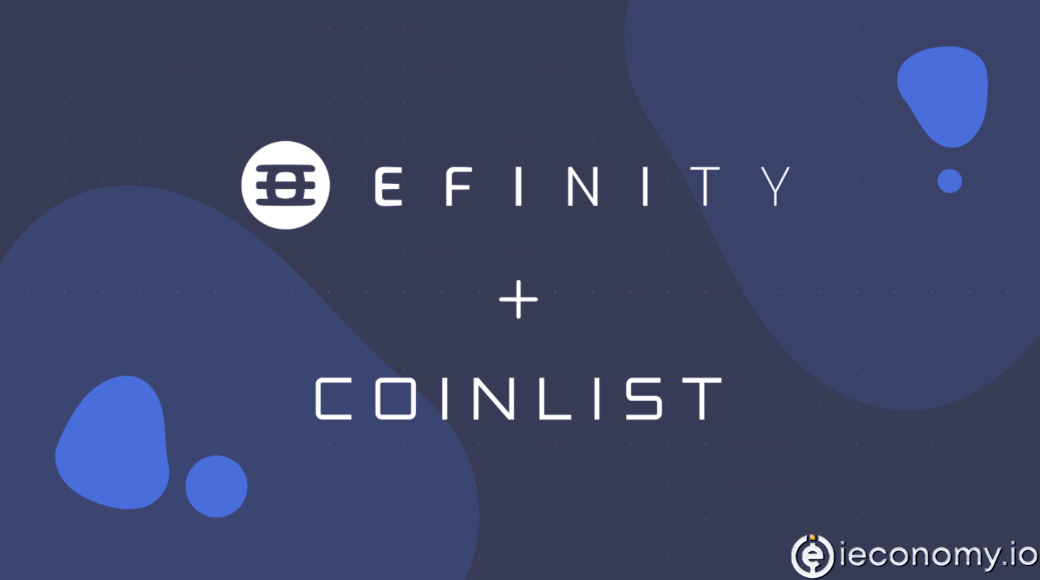 Efinity (EFI) Nedir?