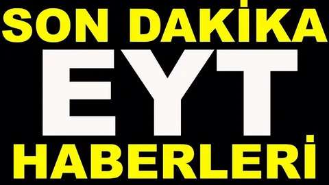 EYT Kanun Teklifi Dün Kabul Edildi.