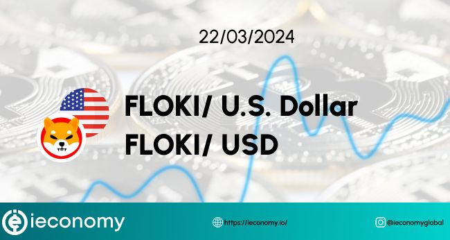 22-03-2024 FLOKI/USD – FLOKI Kripto Para Analiz Ve İnceleme